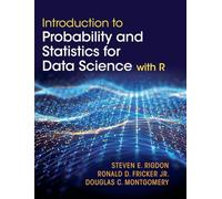 Introduction to Probability and Statistics for Data Science: with R