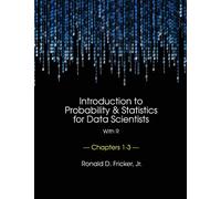 Introduction to Probability and Statistics for Data Scientists (with R): Chapters 1-3