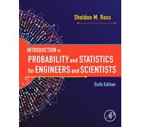Introduction to Probability and Statistics for Engineers and Scientists