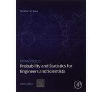 Introduction To Probability And Statistics For Engineers And Scientists 5Th Edition