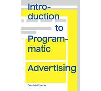 Introduction to Programmatic Advertising