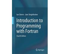 Introduction to Programming with Fortran
