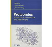 Introduction to Proteomics: Introduction to Methods and Applications (Wiley Series on Mass Spectrometry)