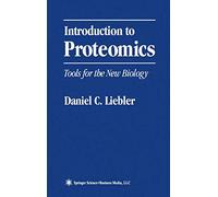 Introduction to Proteomics – Tools for the New Biology