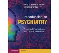 Introduction to Psychiatry: Preclinical Foundations and Clinical Essentials