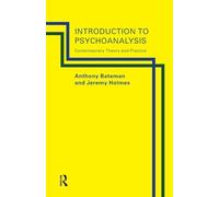 Introduction to Psychoanalysis: Contemporary Theory and Practice