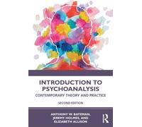 Introduction to Psychoanalysis : Contemporary Theory and Practice