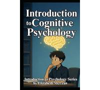 Introduction to Psychology: Cognitive Psychology