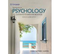 Introduction to Psychology: Gateways to Mind and Behavior, International Global Edition