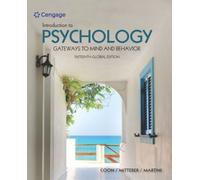 Introduction to Psychology: Gateways to Mind and Behavior, International Global Edition