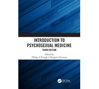Introduction to Psychosexual Medicine : Third Edition