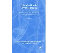 Introduction to Psychotherapy: An Outline of Psychodynamic Principles and Practice, Fourth Edition