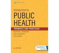 Introduction to Public Health: Promises and Practices