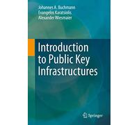 Introduction to Public Key Infrastructures