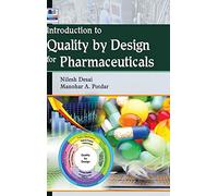 Introduction to Quality by Design for Pharmaceuticals