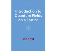 Introduction to Quantum Fields on a Lattice
