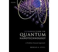 Introduction to Quantum Nanotechnology: A Problem Focused Approach