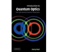 Introduction to Quantum Optics: From Light Quanta to Quantum Teleportation