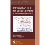 Introduction to R for Social Scientists : A Tidy Programming Approach