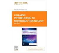 Introduction to Radiologic Technology - Elsevier E-Book on VitalSource (Retail Access Card)