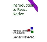 Introduction to React Native: Mobile App Development with JavaScript
