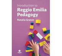 Introduction to Reggio Emilia Pedagogy