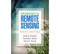 Introduction to Remote Sensing, Sixth Edition