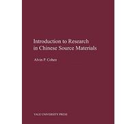 Introduction to Research in Chinese Source Materials (Far Eastern Publications Series)