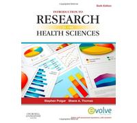 Introduction to Research in the Health Sciences, 6e 6th Edition by Polgar BSc(Hons) MSc, Stephen, Thomas DipPubPol PhD MAPS, (2013) Paperback