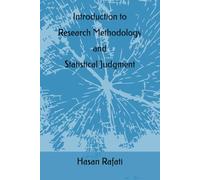 Introduction to Research Methodology and Statistical Judgment