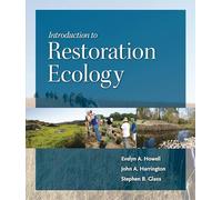 Introduction to Restoration Ecology (Science and Practice of Ecological Restoration) (Science Practice Ecological Restoration)