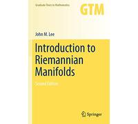 Introduction to Riemannian Manifolds: 176 (Graduate Texts in Mathematics, 176)
