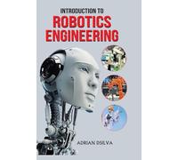 Introduction to Robotics Engineering