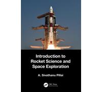 Introduction to Rocket Science and Space Exploration