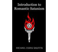 Introduction to Romantic Satanism