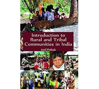 Introduction to Rural and Tribal Communities in India