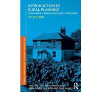 Introduction to Rural Planning: Economies, Communities and Landscapes (Natural and Built Environment Series)