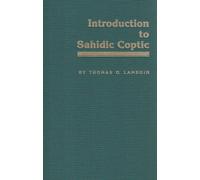 Introduction to Sahidic Coptic: New Coptic Grammar