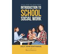 Introduction to School Social Work (Social Work Text Book Series)