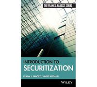 Introduction to Securitization: 174 (Frank J. Fabozzi Series)