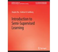 Introduction to Semi-Supervised Learning