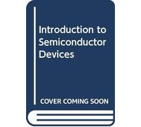 Introduction to Semiconductor Devices