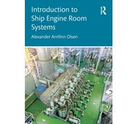 Introduction to Ship Engine Room Systems