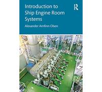 Introduction to Ship Engine Room Systems