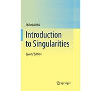 Introduction to Singularities