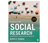 Introduction to Social Research : Quantitative and Qualitative Approaches