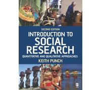 Introduction to Social Research, Second Edition: Quantitative and Qualitative Approaches (Essential Resource Books for Social Research)