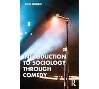 Introduction to Sociology Through Comedy
