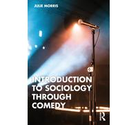 Introduction to Sociology Through Comedy