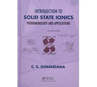 Introduction to Solid State Ionics: Phenomenology and Applications